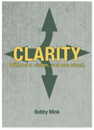 Clarity by Bobby Mink